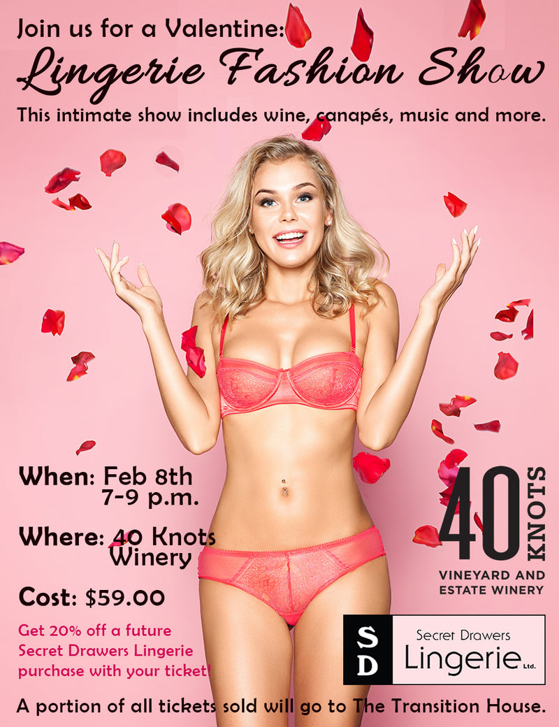 Secret Drawers Lingerie and 40 Knots Winery are coming together to bring you an intimate lingerie show paired with extraordinary wines. Join us Feb. 8th.